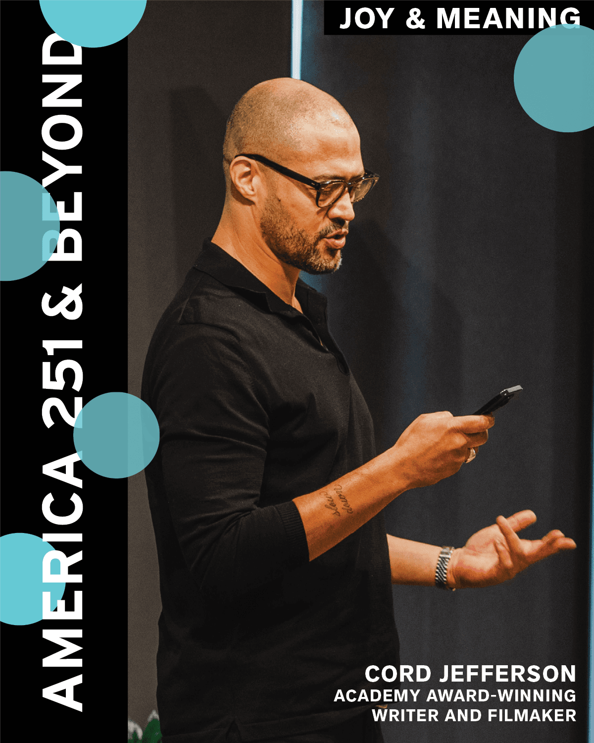 Cord Jefferson on Joy & Meaning at America 251 & Beyond
