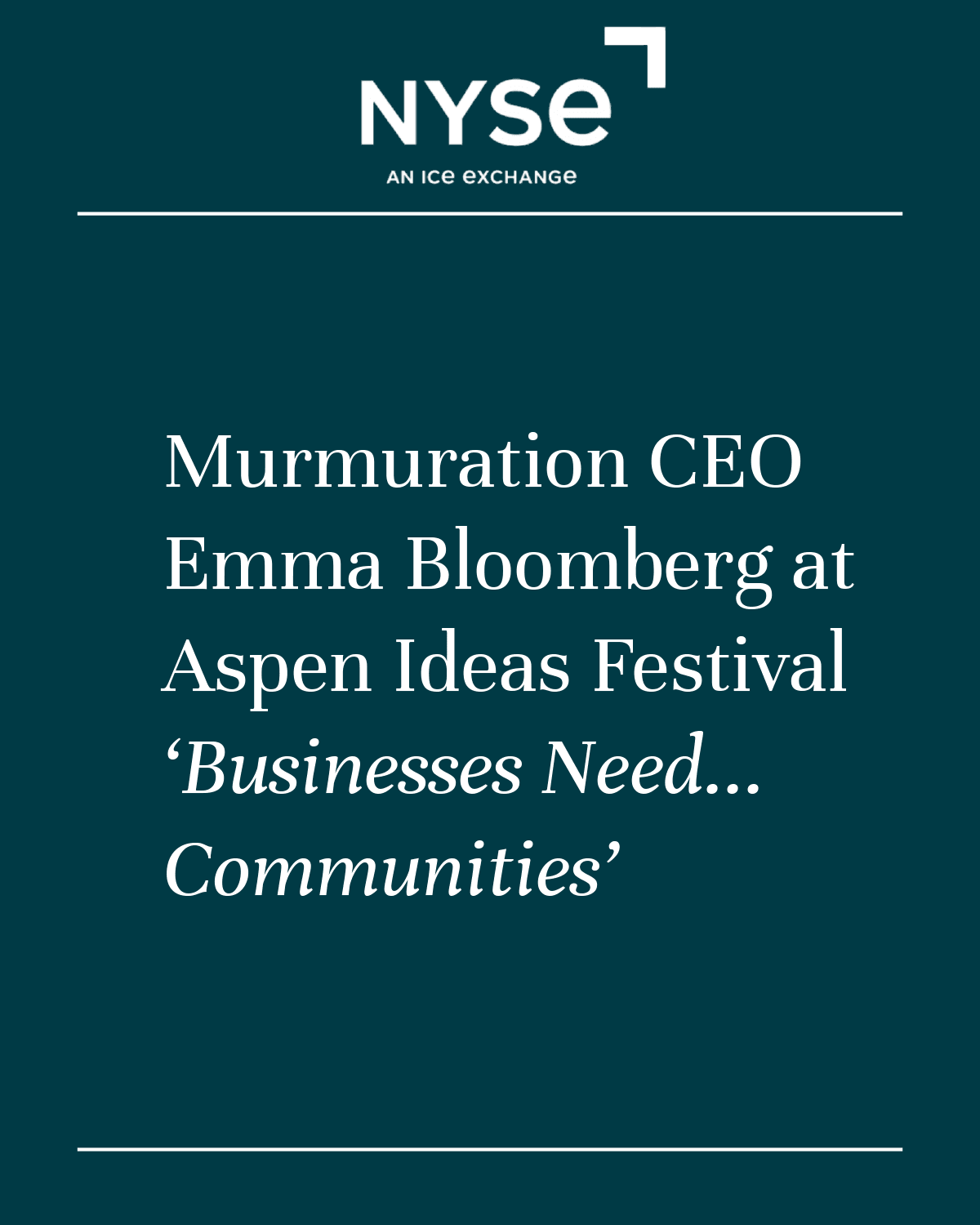 Murmuration Founder & CEO Emma Bloomberg joins Ashley Mastronardi on NYSE Live to discuss business needs from the Aspen Ideas conference